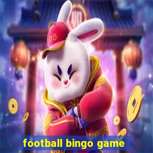 football bingo game - play now